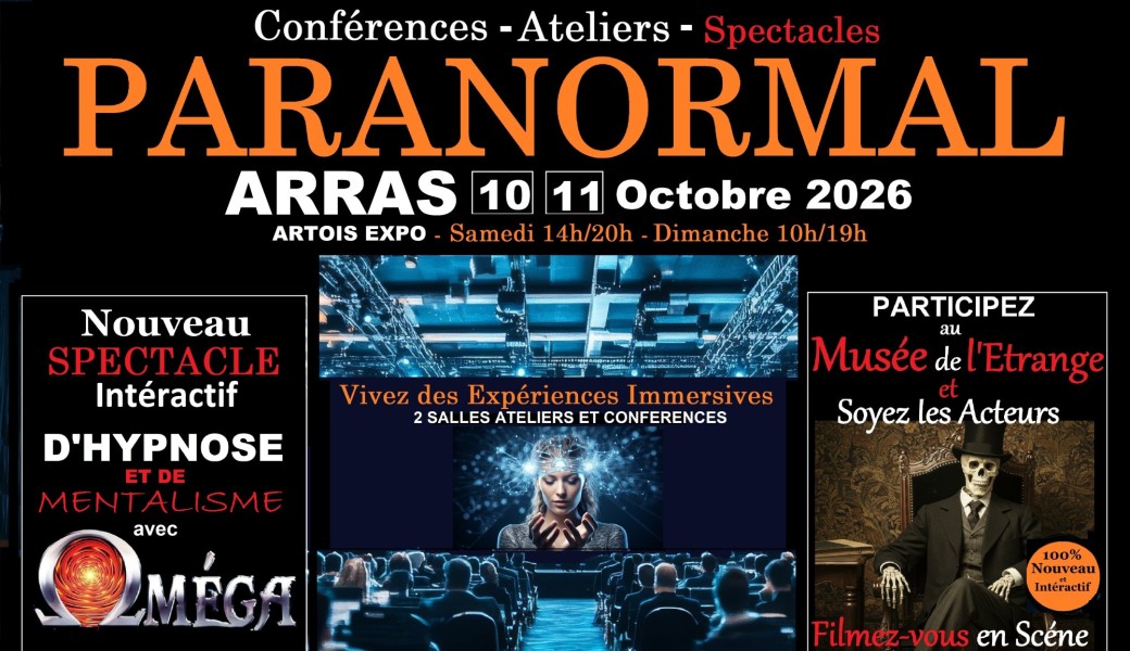 Salon Paranormal de Arras  + Musée de l'Etrange (Intéractif) 