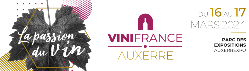 Salon Vinifrance Auxerre 2024