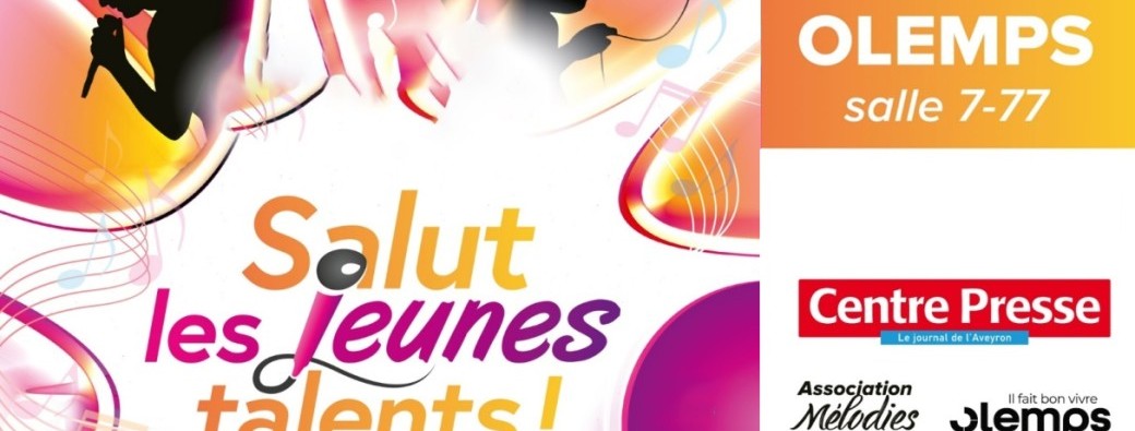 Salut les jeunes talents