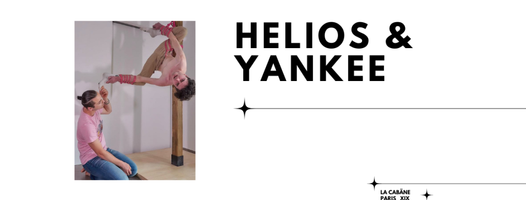 [SAM 11 AVRIL] Yankee & Helios session publique