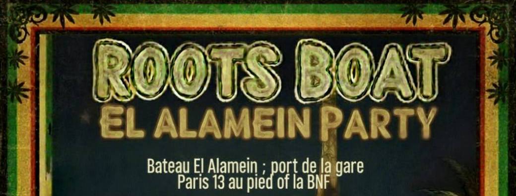SAM 13/12 : ROOTS BOAT PARTY - Ruff Lions+Thiema&Legus+Zion Head