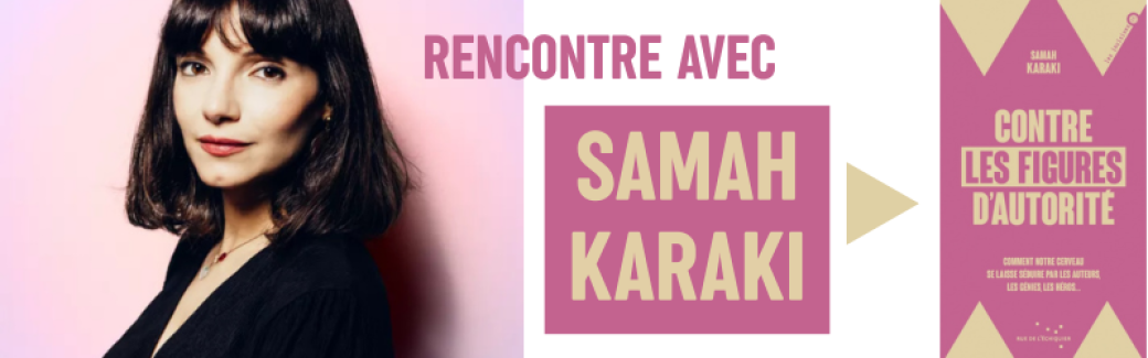 Rencontre avec Samah Karaki