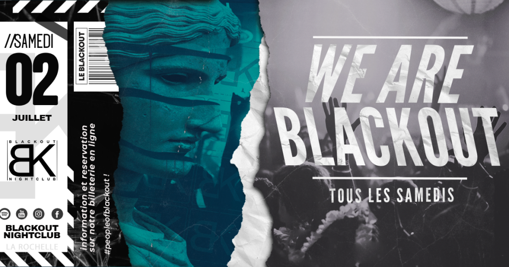 Samedi 02 Juillet - We Are Blackout