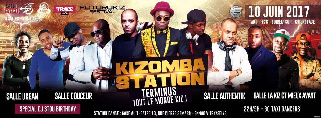 Samedi 10 Juin - Kizomba Station - Terminus Tout Le Monde Kiz / Dj Stou BD