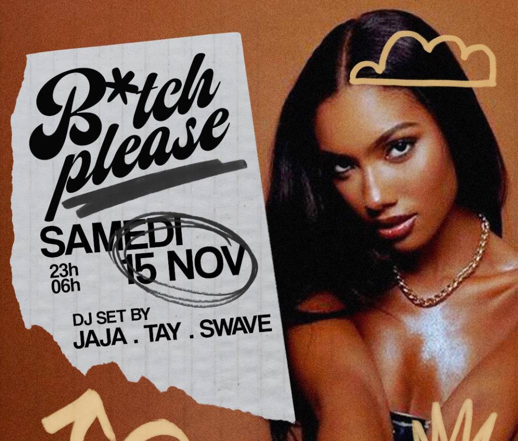 Samedi 15 novembre - B*tch please