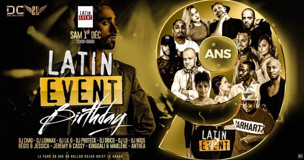 Samedi 1er Decembre / Latin Event Birthday 9 ans / Le Park