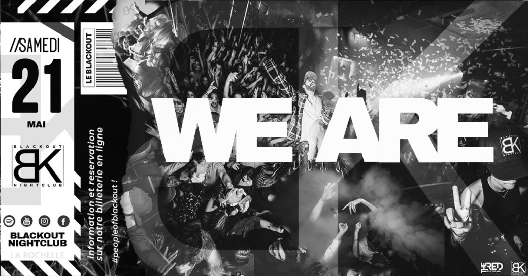 Samedi 21 Mai - We Are Blackout