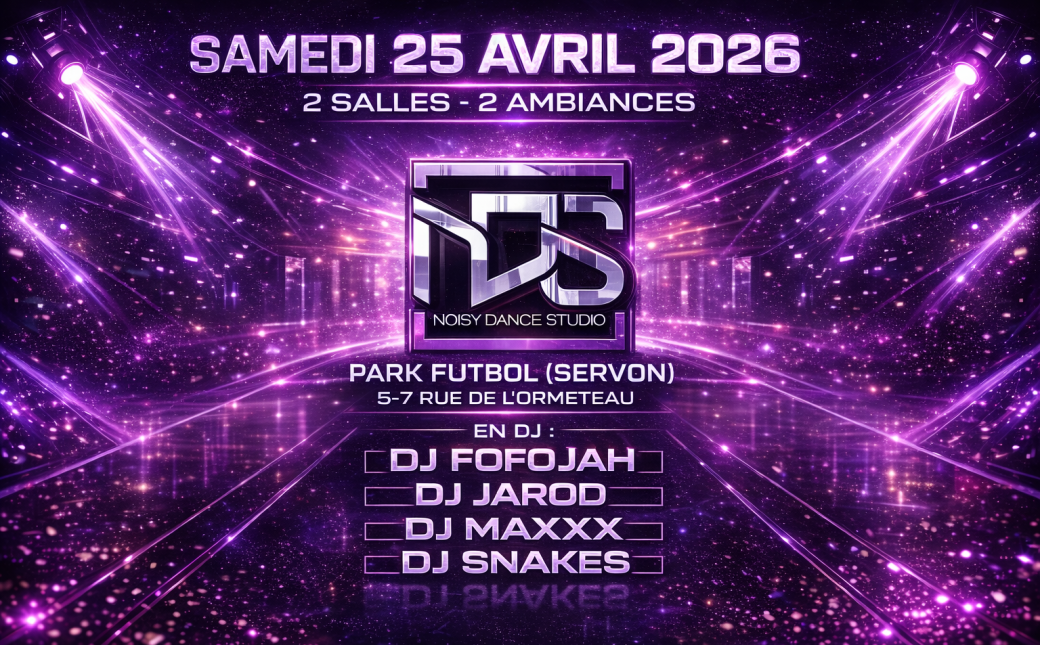 Samedi 25 Avril - Park Studio - Park Servon (77) -  2 Salles