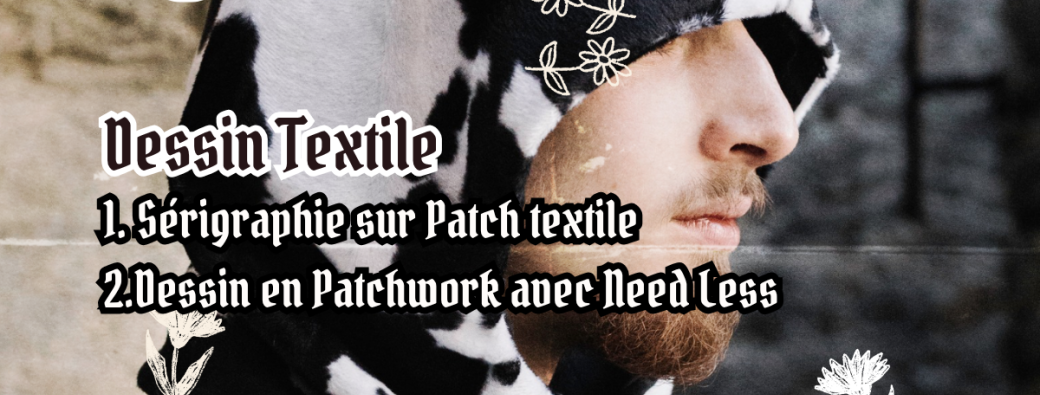Lundi 8 Juin - Bandit Fleurit - Need Less - Baga - La Patchographie - Atelier Random