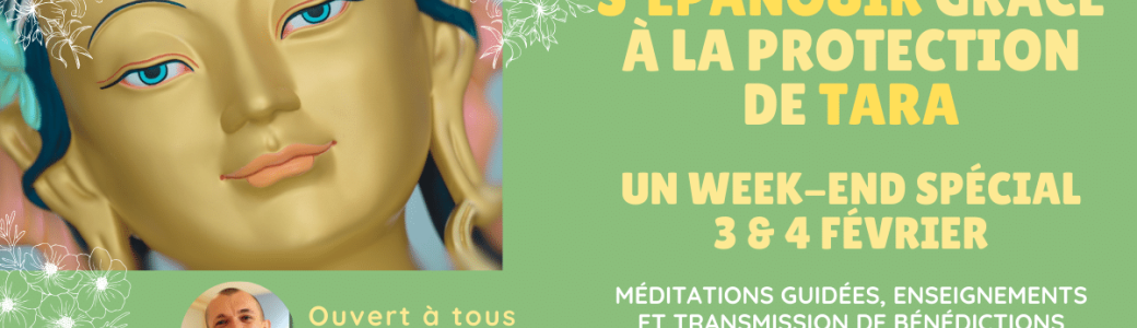 Samedi - Transmission des bénédictions de Bouddha Tara Verte