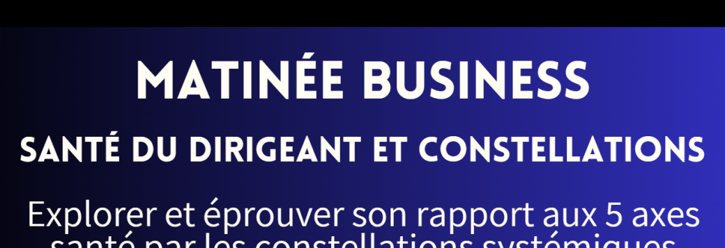 santé du dirigeant et constellations