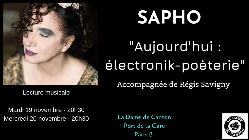 SAPHO "Aujourd'hui : électronik-poèterie"