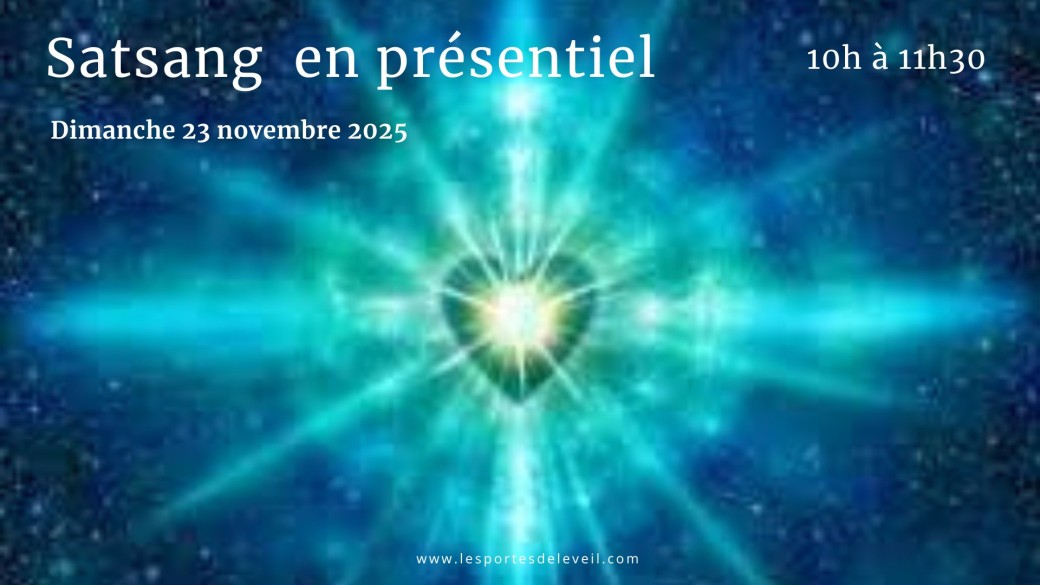 Satsang en présentiel le 23 novembre 2025