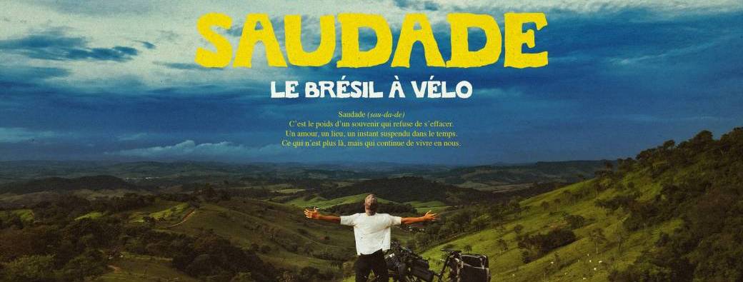 SAUDADE - Le Brésil à vélo - VERDUN