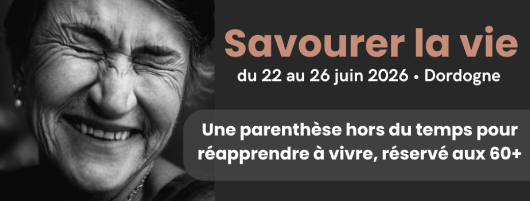 Savourer la vie