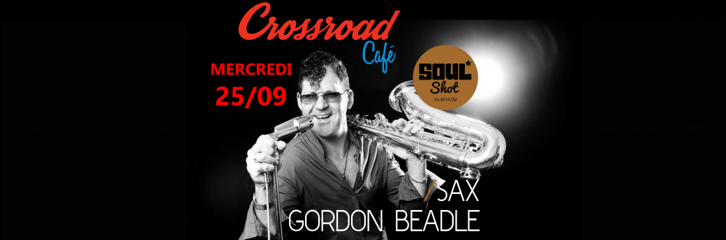 Sax Gordon - Live au Crossroad Café