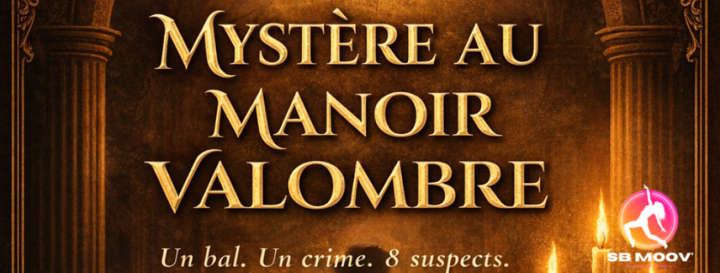 SB MOOV' - Gala 2026 - Mystère au Manoir Valombre