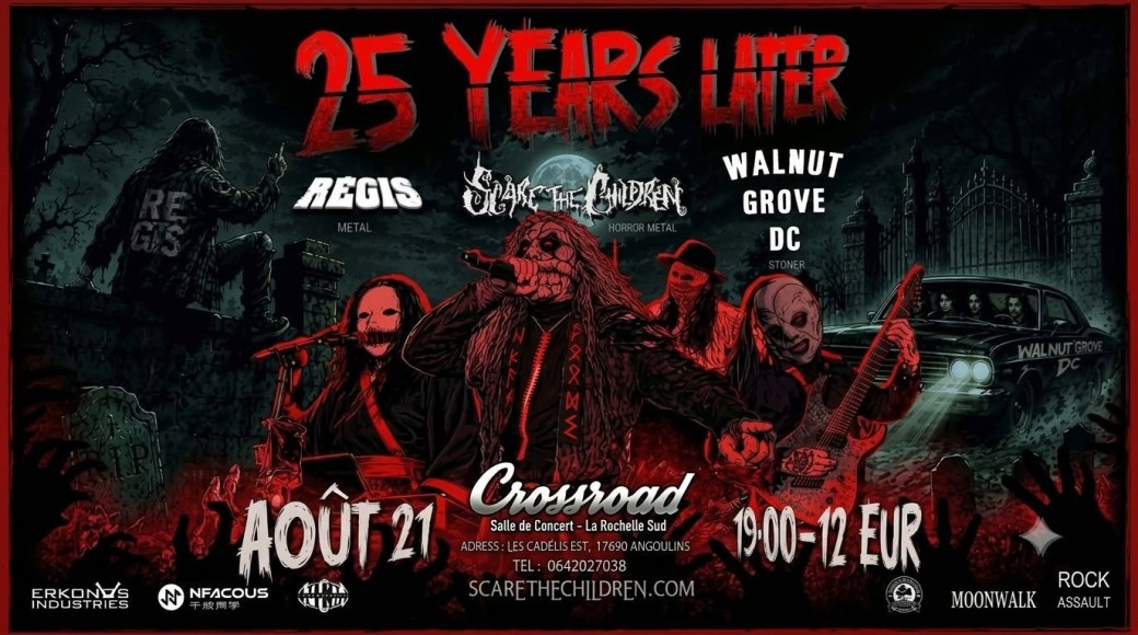 SCARE THE CHILDREN + Walnut Grove DC + Regis 25 YEARS LATER