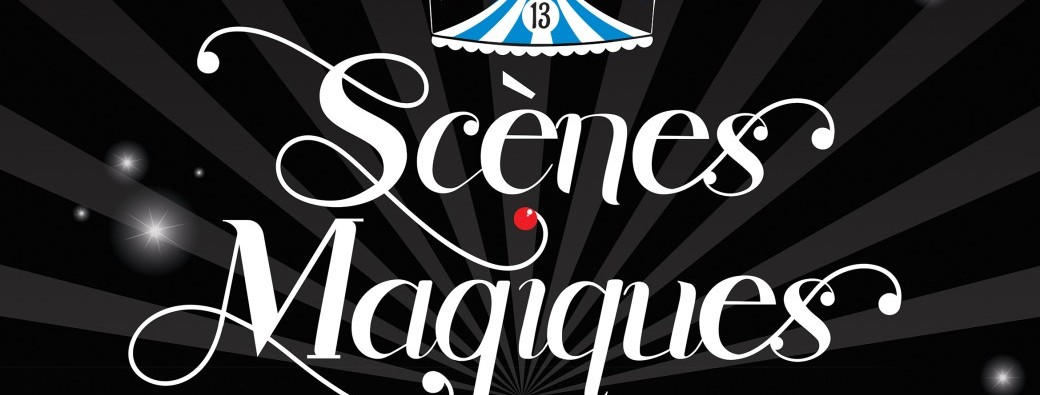SCENE MAGIQUE 2024