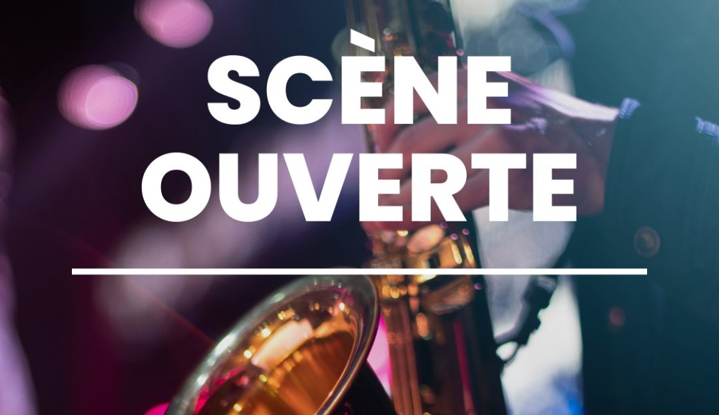 Scène ouverte