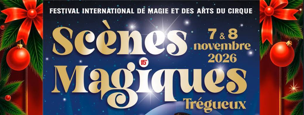 Scènes Magiques 2026