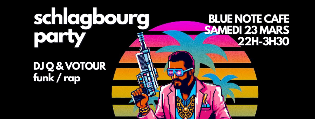 Schlagbourg Party