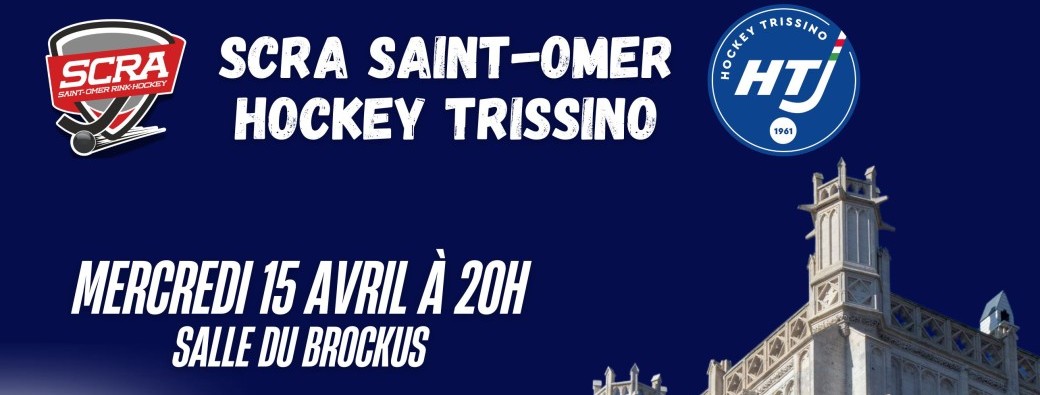 SCRA SAINT-OMER / HOCKEY TRISSINO