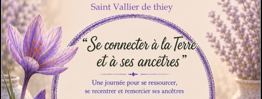 SE CONNECTER À LA TERRE & À SES ANCÊTRES