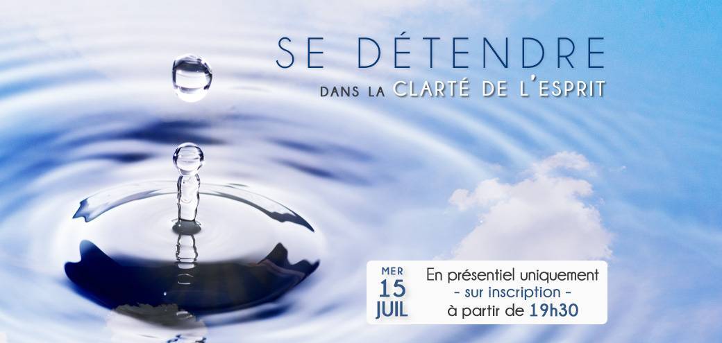 Se détendre dans la clarté de l'esprit