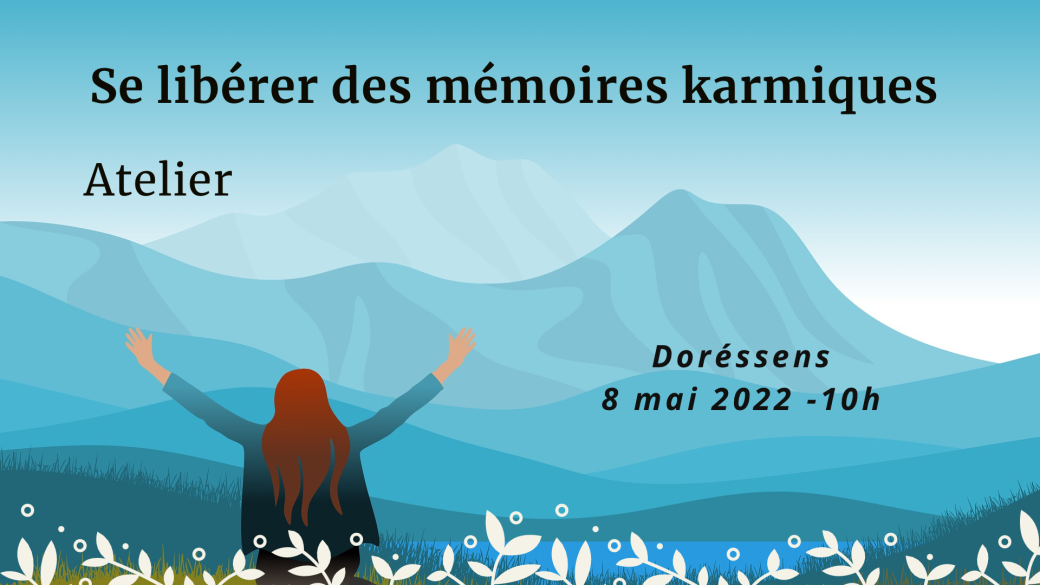 Se libérer des mémoires karmiques