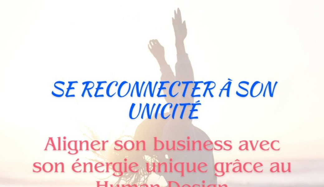 Se reconnecter à son unicité 