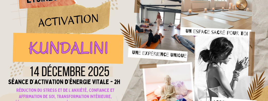 Séance 14/12/25 Activation Kundalini Eysines