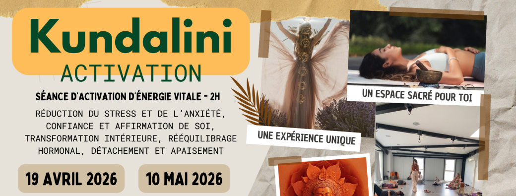 Séance 19/04/2026  Activation Kundalini Eysines
