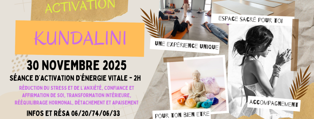 Séance 30/11/25 Activation Kundalini Eysines