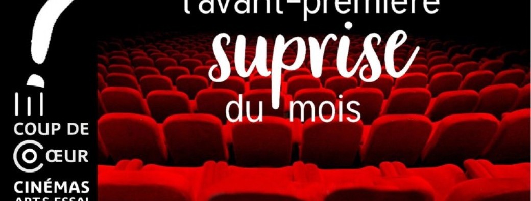 Séance cinéma "Surprise"