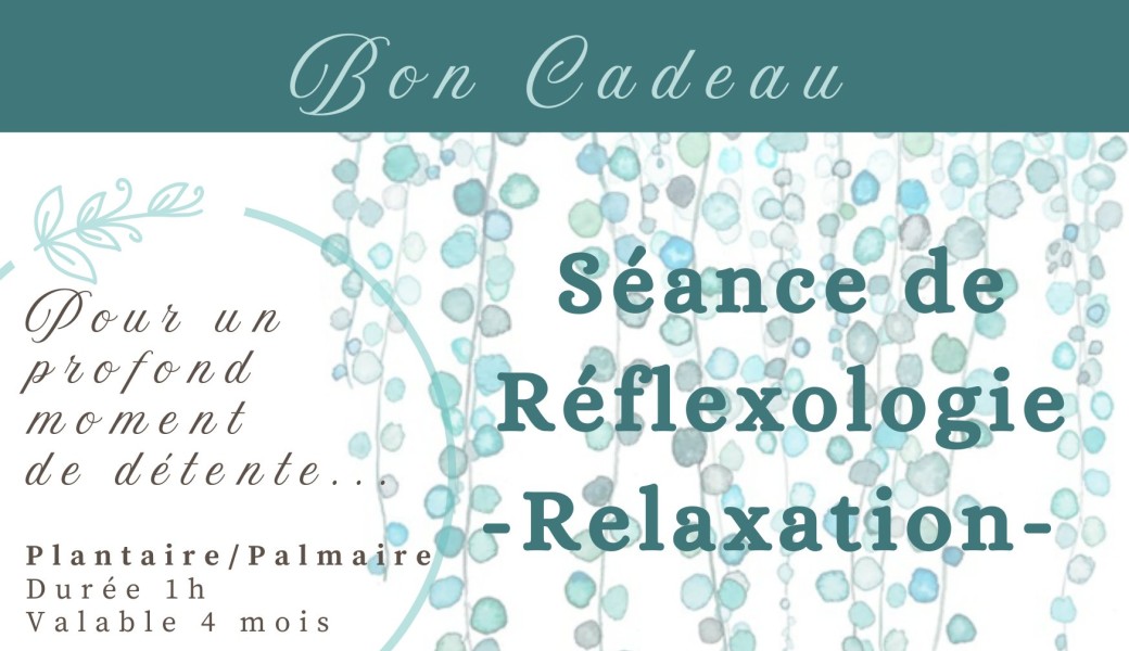Séance de Réflexologie - Relaxation 1h - Plantaire & Palmaire