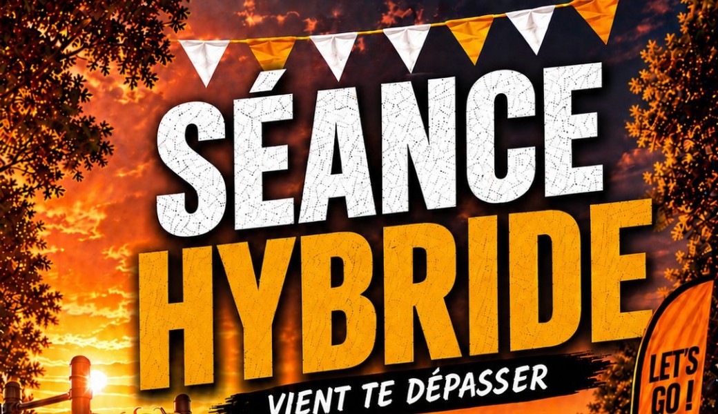 Séance Hybride 