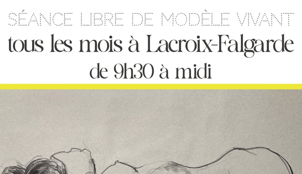Séance libre mensuelle Lacroix Falgarde - Modèle Vivant