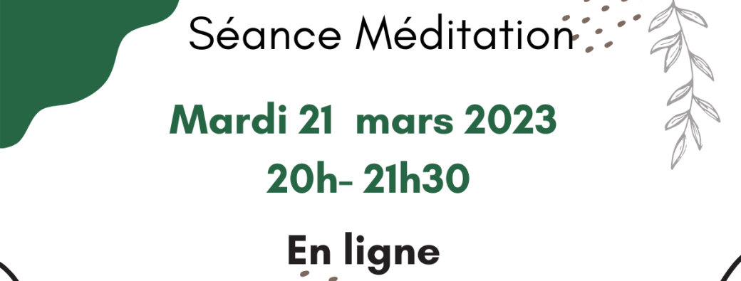 Séance Méditation