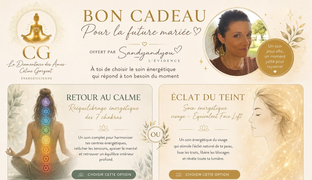 SEANCE "RETOUR AU CALME DE LA MARIEE" OU "ECLAT DU TEINT" OFFERTE!