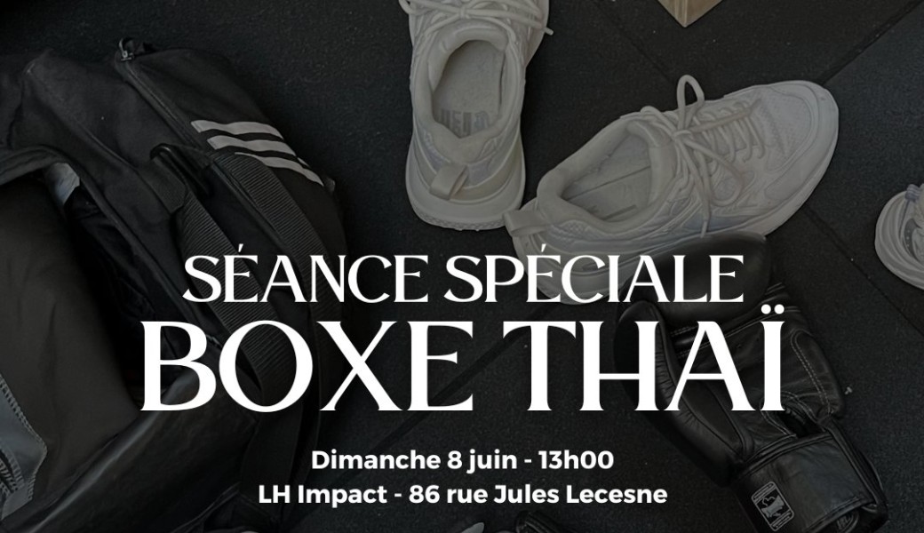 Séance spéciale : Boxe Thaï