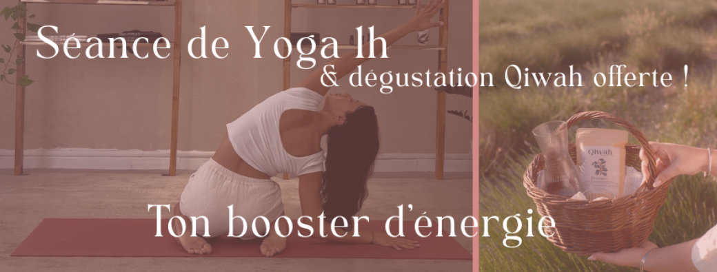 Séance Yoga + boisson bien-être offerte !