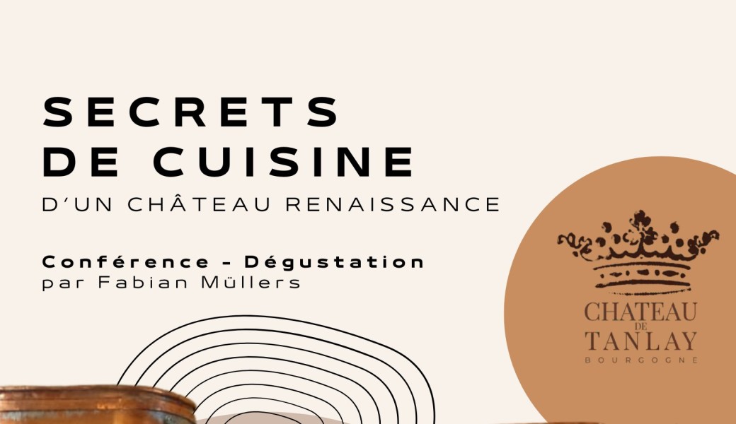 Secrets de cuisine - Conférence dégustation par Fabian Müllers