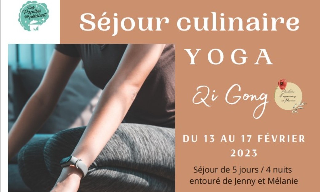 Séjour culinaire Qi Gong et Yoga