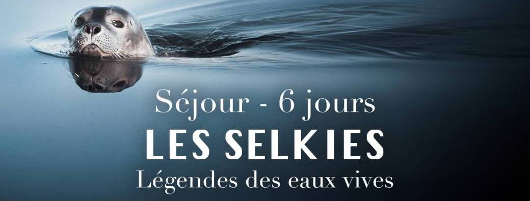 LES SELKIES - Légendes des eaux vives