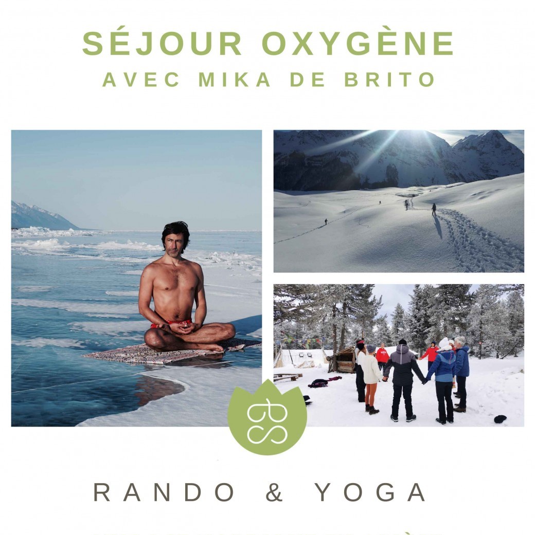 Séjour Oxygène  avec MIKA DE BRITO "rando raquette & Yoga" 