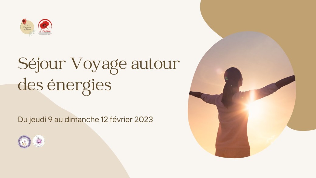 Retraite  voyage autour des énergies