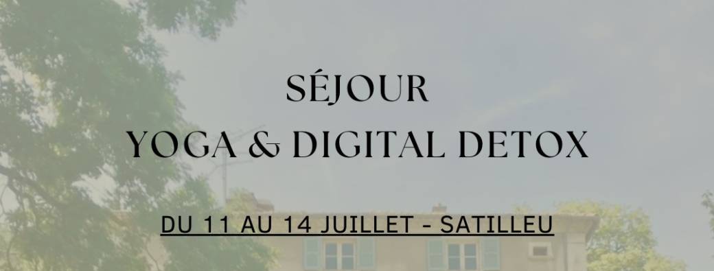 Séjour Yoga et digital détox