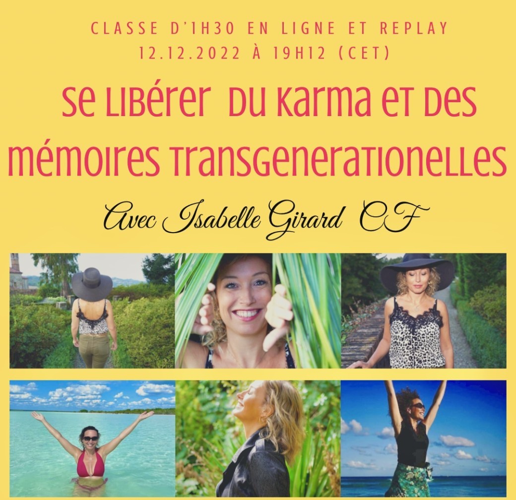 Se libérer du karma et des mémoires transgénérationnelles 
