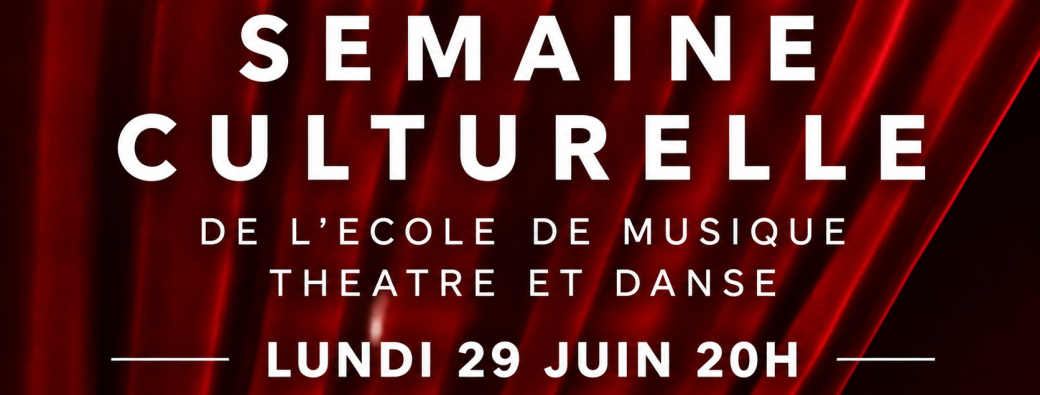 Semaine Culturelle - EMTD Jour 1 - Projet "Comédie Musicale"